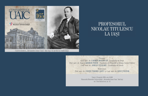  Conferința „Profesorul Nicolae Titulescu la Iași” 