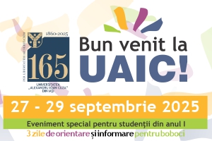 Bun venit la UAIC , Eveniment special pentru studentii din anul I